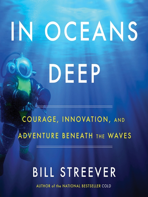 Title details for In Oceans Deep by Bill Streever - Wait list